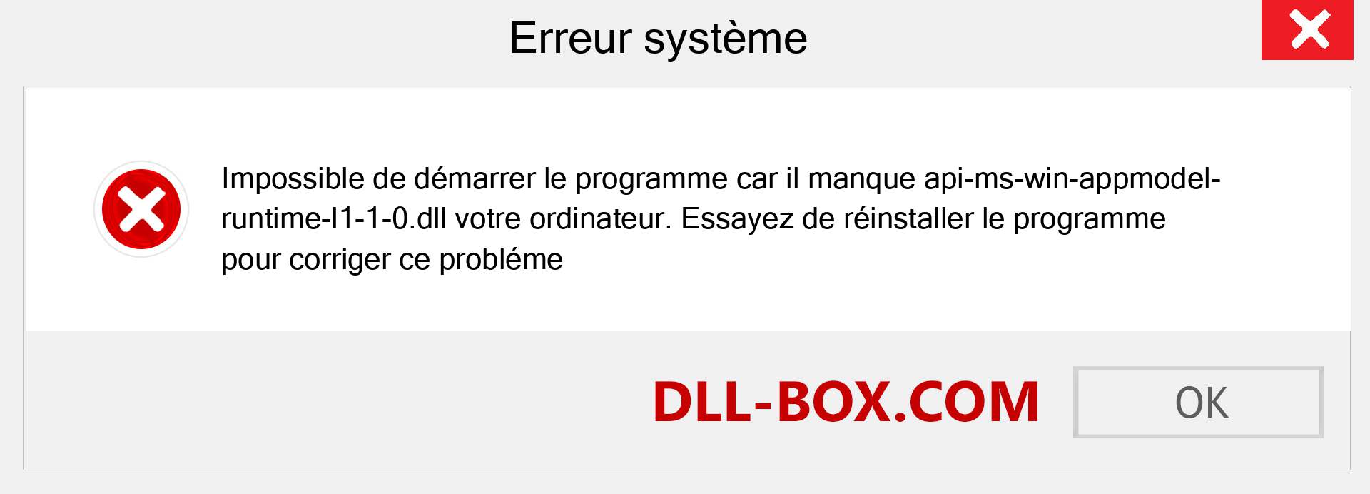 Le fichier api-ms-win-appmodel-runtime-l1-1-0.dll est manquant ?. Télécharger pour Windows 7, 8, 10 - Correction de l'erreur manquante api-ms-win-appmodel-runtime-l1-1-0 dll sur Windows, photos, images